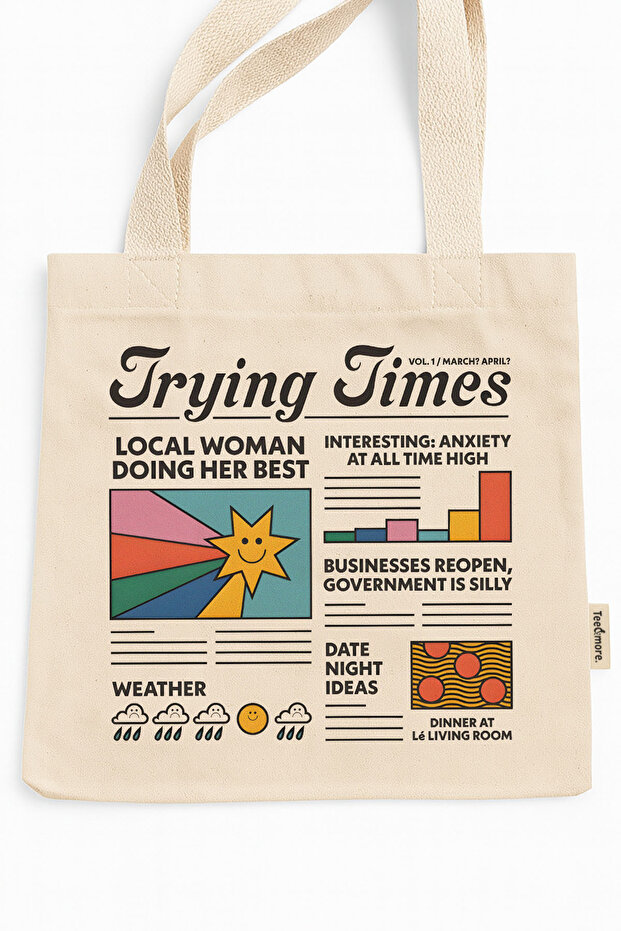 Trying Times Printed Canvas Tote Bag with Velcro and Inner Pocket