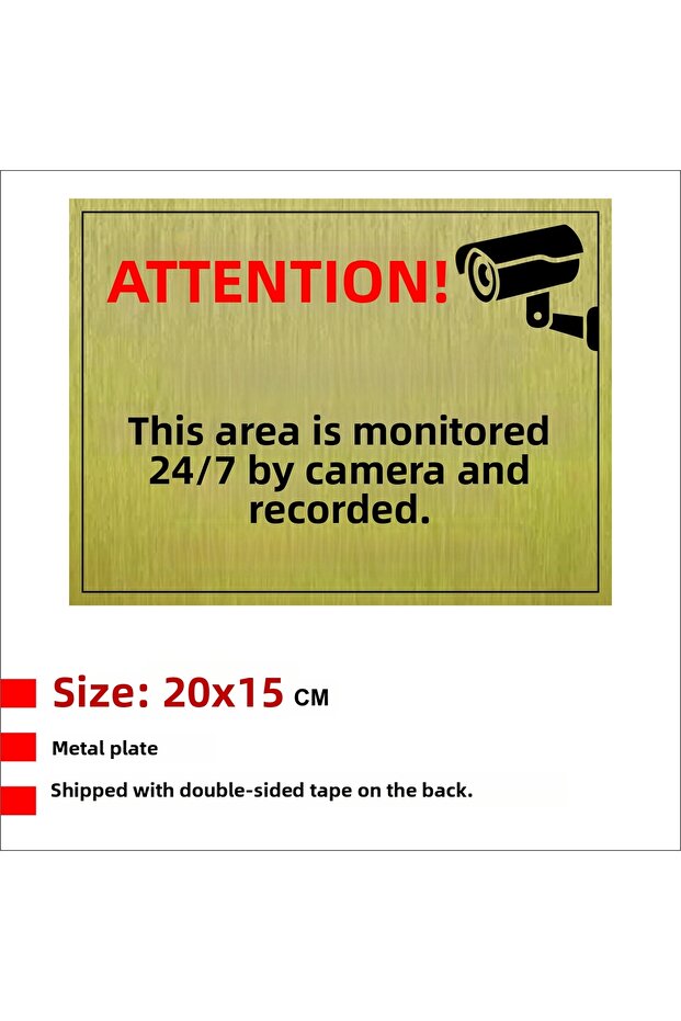 Attention This Area Is Monitored and Recording Metal Plate with Written