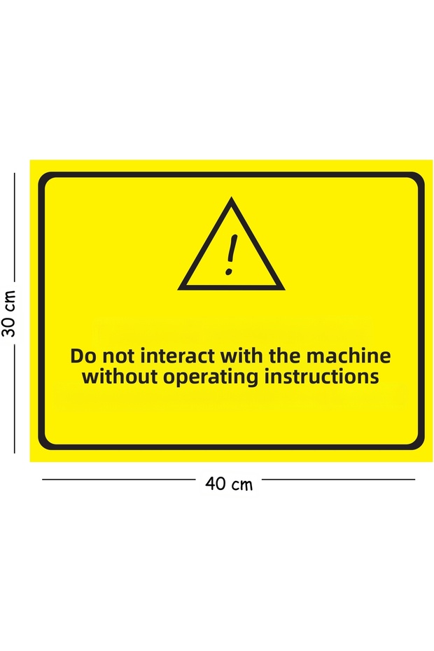 Intervention in the Machine Without Knowledge of the Metal Business Form 30X40 cm A3 Warning Work Safety Sign