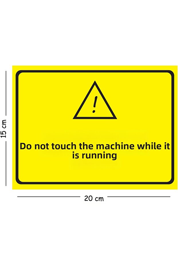 Metal Machine Do Not Interfere Without Stopping 15X20 cm Warning Work Safety Sign
