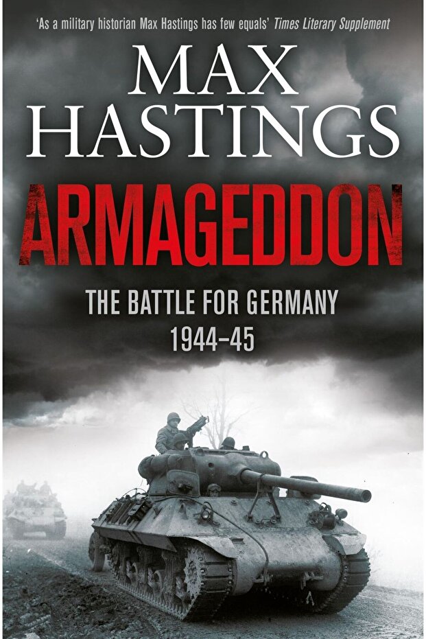 Armageddon The Battle for Germany 1944-45