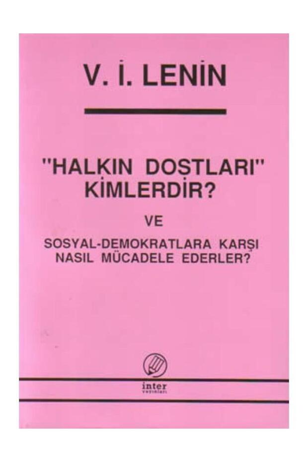 HALKIN DOSTLARI KİMLERDİR?