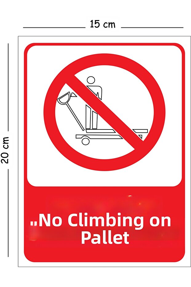 Metal Warning Sign: Do Not Ride on Pallet Truck 15X20 cm - Work Safety Sign