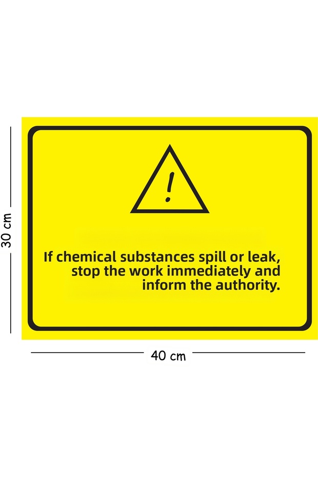 Stop Work When Metal Chemical Substances Are Spilled or Broken 30X40 cm A3 Warning Occupational Safety Sign