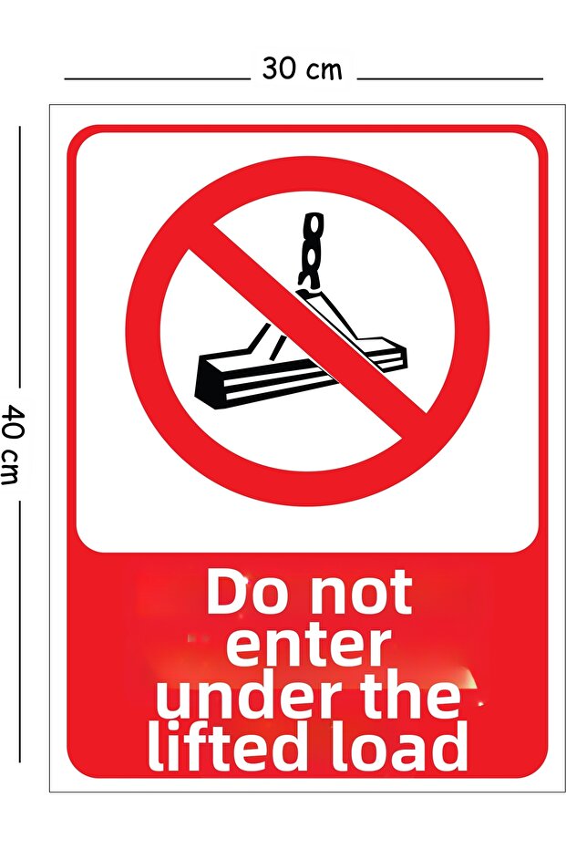 Metal Warning Sign: Entering Metal Lifted Load Area 30X40 cm A3