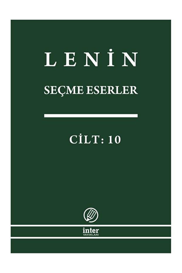 LENİN SEÇME ESERLER CİLT 10