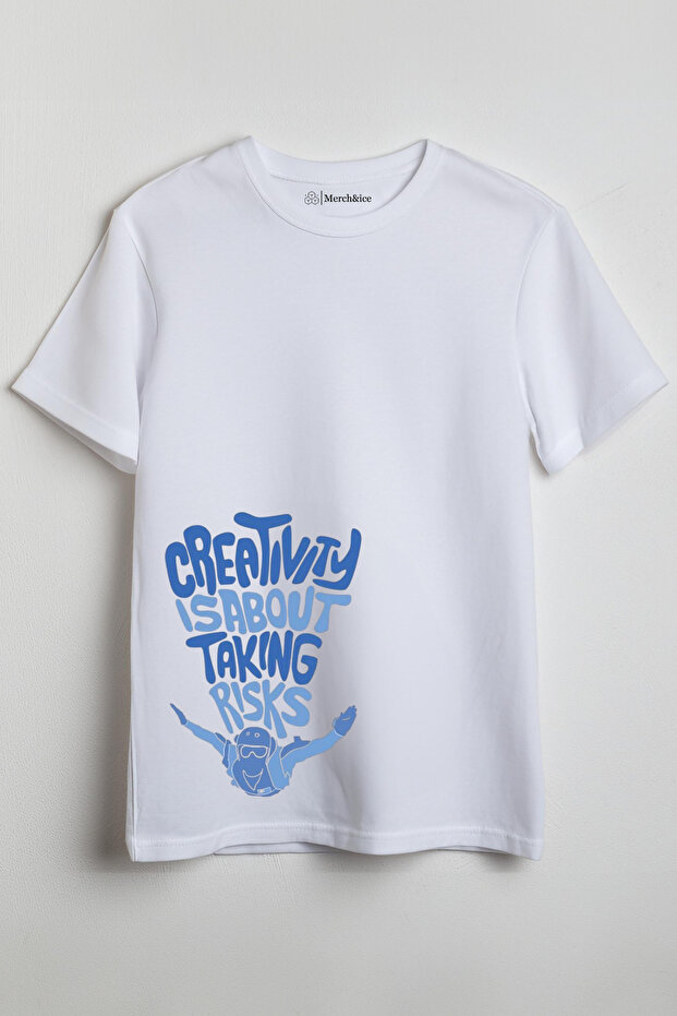 Creativity Is about Taking Risks Printed Unisex T-Shirt