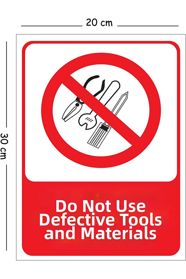 Metal Defective Equipment and Use of Materials Warning 20X30 cm A4 Warning Occupational Safety Sign