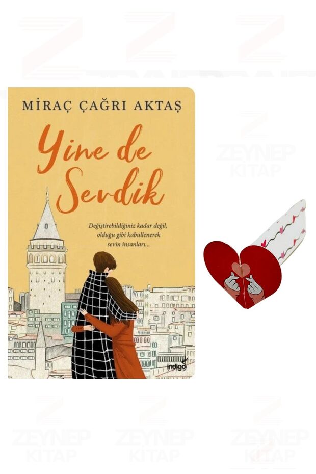 Miraç Çağrı Aktaş-Yine De Sevdik-Özel Tasarım Kalp Ayraç Hediyeli