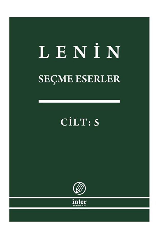 LENİN SEÇME ESERLER CİLT 5
