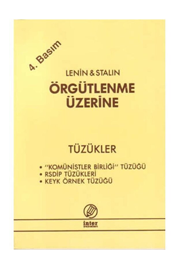 ÖRGÜTLENME ÜZERİNE
