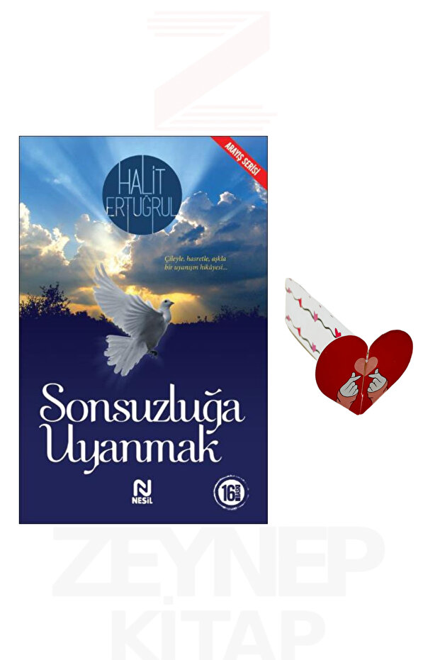 Sonsuzluğa Uyanmak - Halit Ertuğrul (Heart Bracelet Gift)