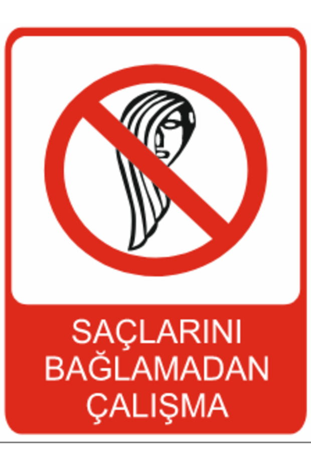 Work Without Binding Your Hair Dekota Print – 3 mm Forex Warning Sign 25 cm × 35cm