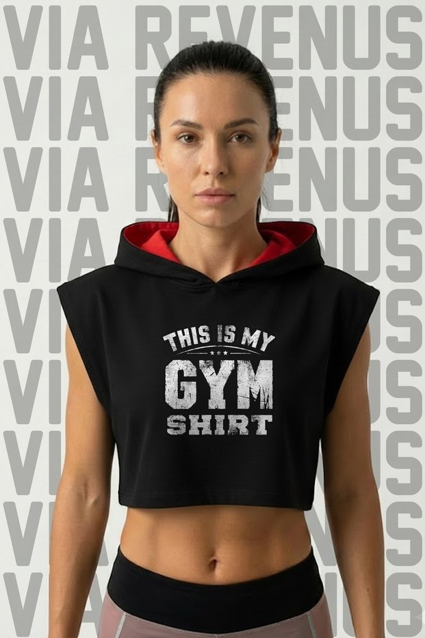 This Is My Gym Shirt Printed Zero Sleeve Hooded Sports Women's Crop