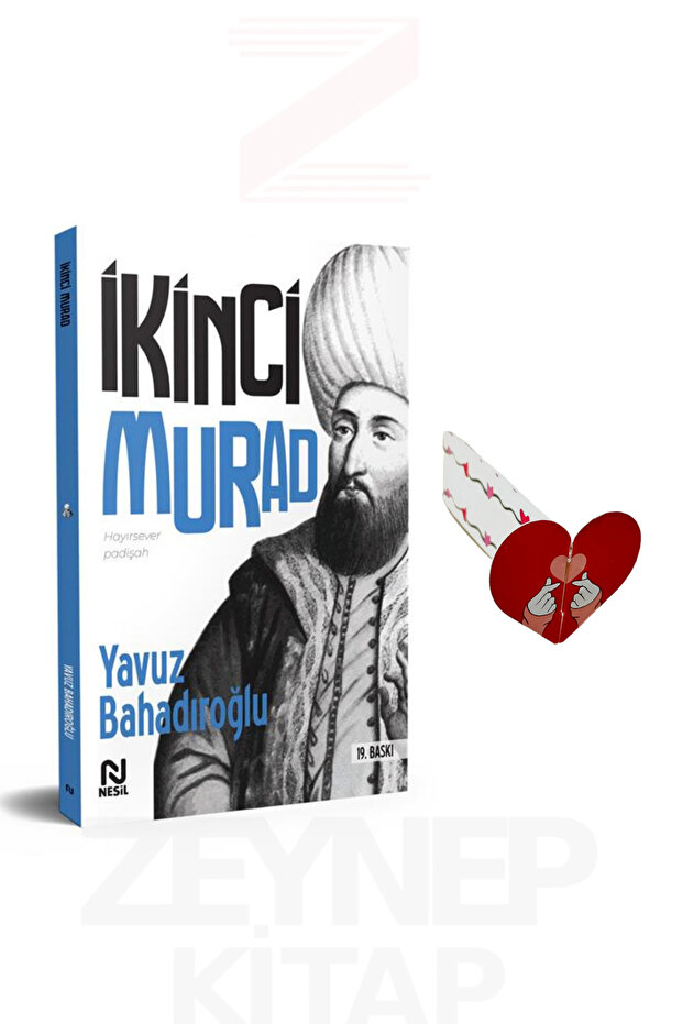 İkinci Murad - Yavuz Bahadıroğlu (Kalp Ayraç Hediye)