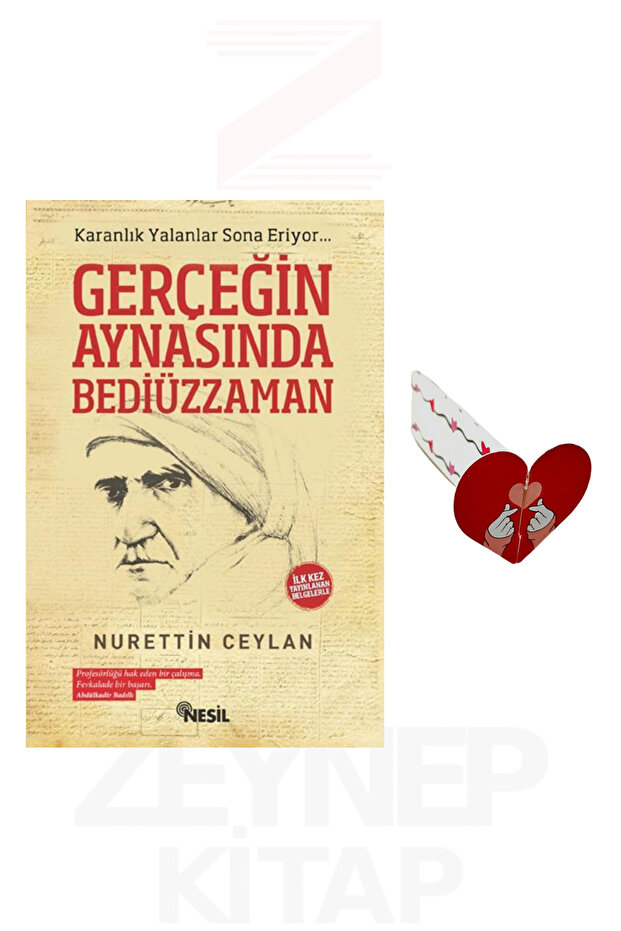 Gerçeğin Aynasında Bediüzzaman - Nurettin Ceylan (Heart Bracelet Gift)