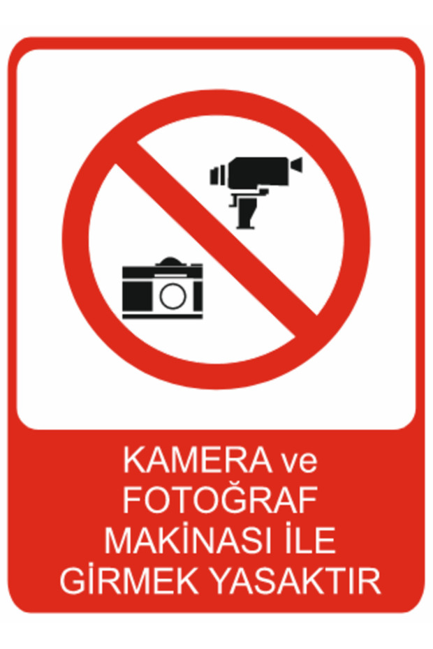 Camera and Photographic Equipment Are Prohibited Dekota Print – 3 mm Forex Warning 25 cm × 35cm