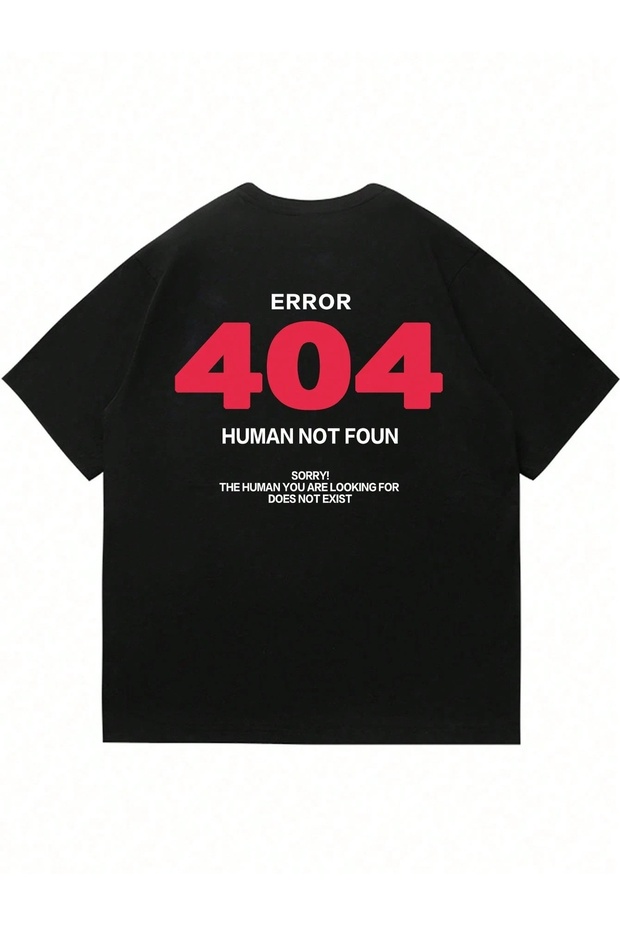 Error 404 Printed Black Oversize Unisex T-Shirt Basic Comfortable Fit Daily Tshirt
