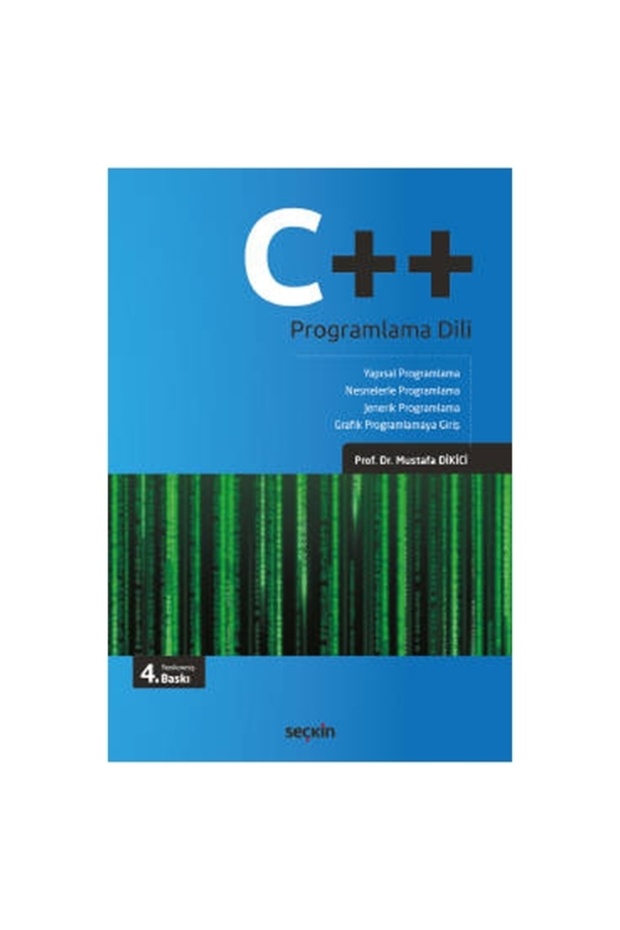 C++ Programlama Dili Yapısal Programlama - Nesnelerle Programlama Jenerik Programlama - Grafik Progr - 1
