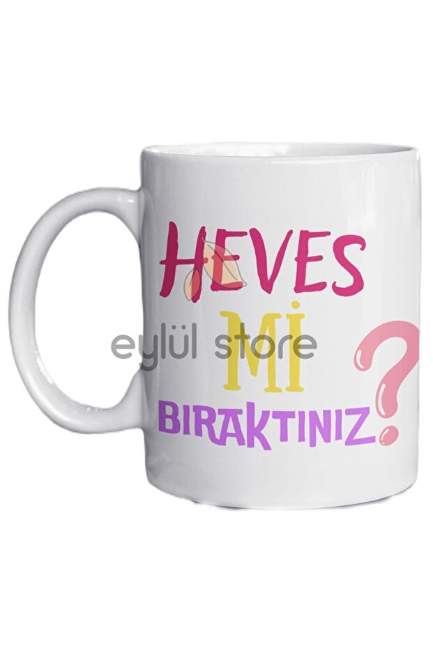 Fun Special Design Printed Mug Cup with Written "Have You Left Enthusiasm" Gift Mug Cup