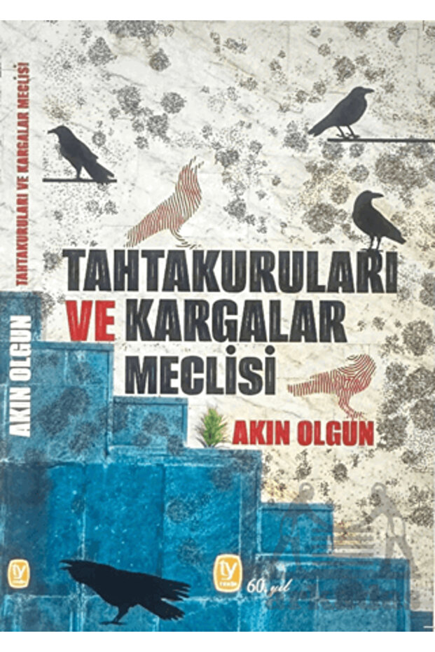 Tahtakuruları Ve Kargalar Meclisi