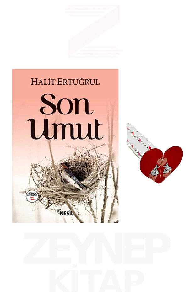 Son Umut - Halit Ertuğrul (Kalp Ayraç Hediye)