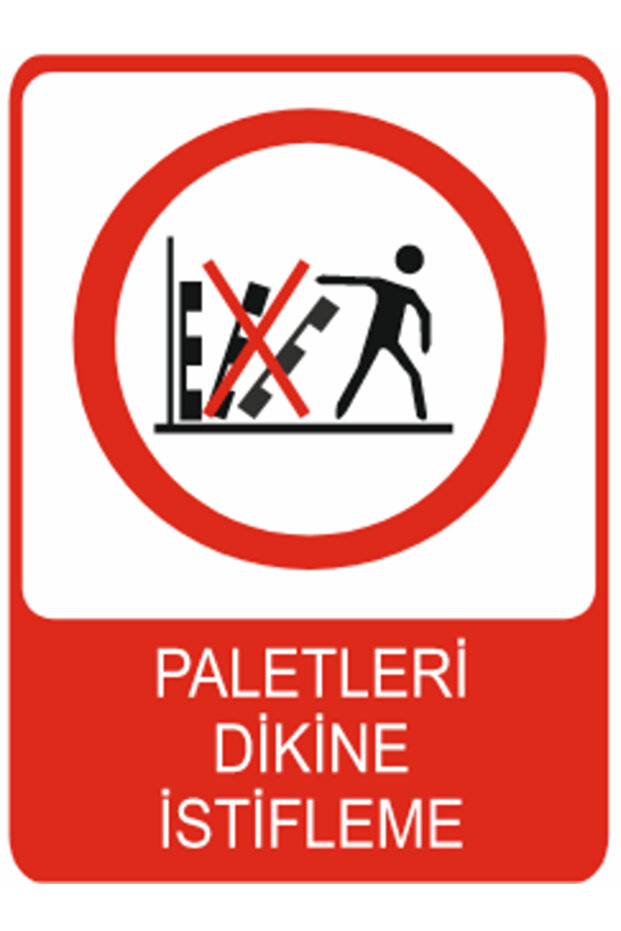 Stacking Pallets Upright Dekota Print – 3 mm Forex Warning Sign 25 cm × 35cm