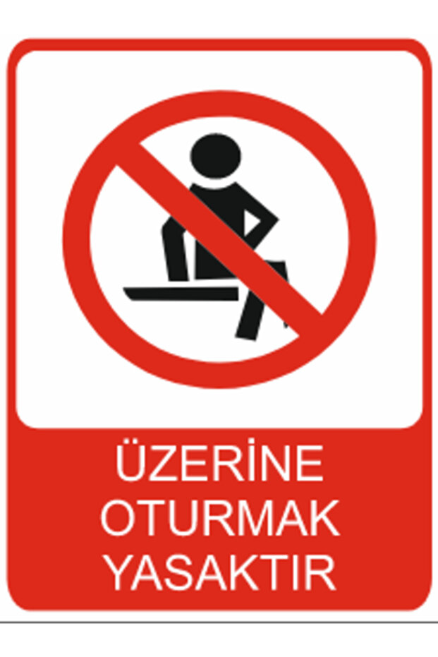 Sitting on the Ground Is Prohibited Dekota Baski – 3 mm Forex Warning Sign 25 cm × 35cm