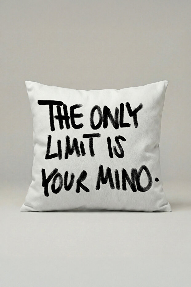 The Only Limit Is Your Mind Cushion Cover 086 – Modern Decorative Pillowcase with Writing 45X45 cm
