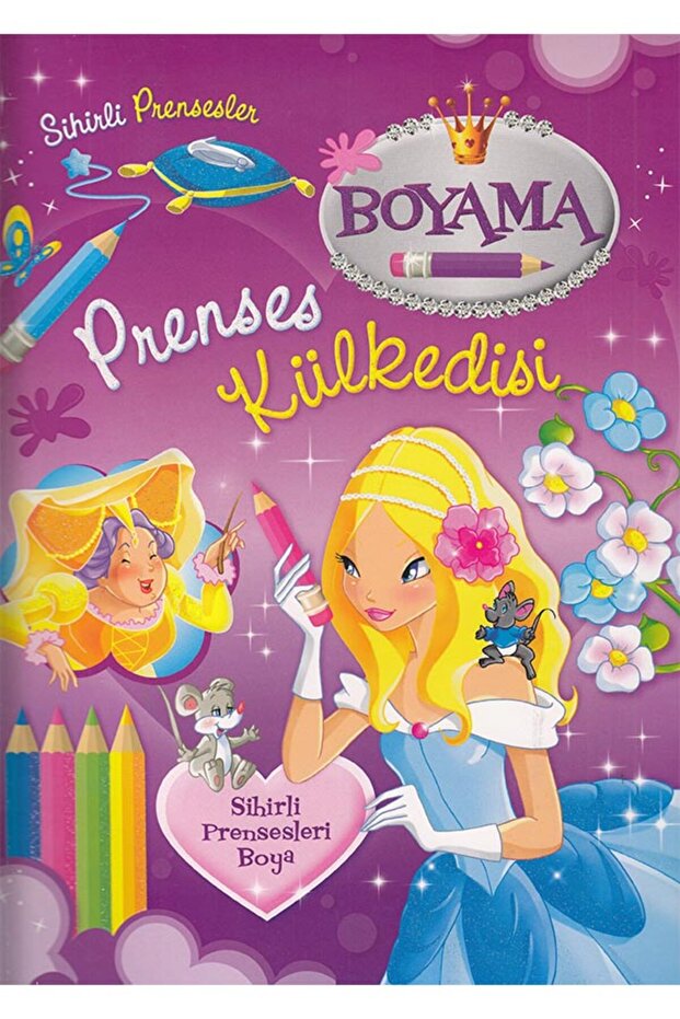 Magic Princesses-Princess Cinderella - Parıltı Publications