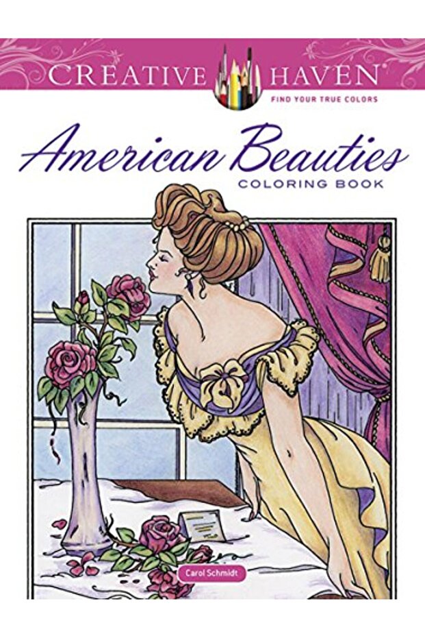 Creative Haven American Beauties Coloring Book