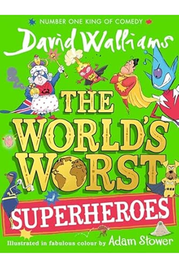 The World’s Worst Superheroes