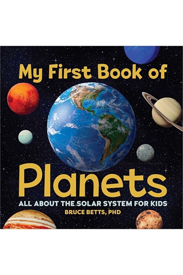 My First Book of Planets: All about the Solar System for Kids