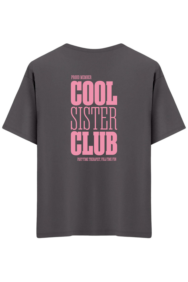 Cool Sister Club Printed Crew Neck Oversized T-Shirt