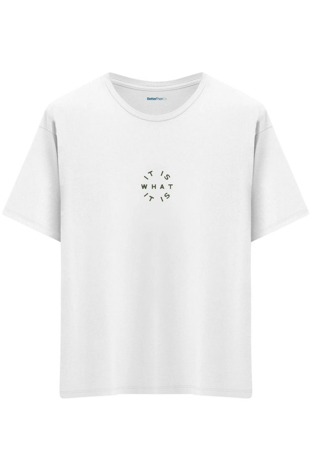 It Is What It Is Printed Crew Neck Oversized T-Shirt