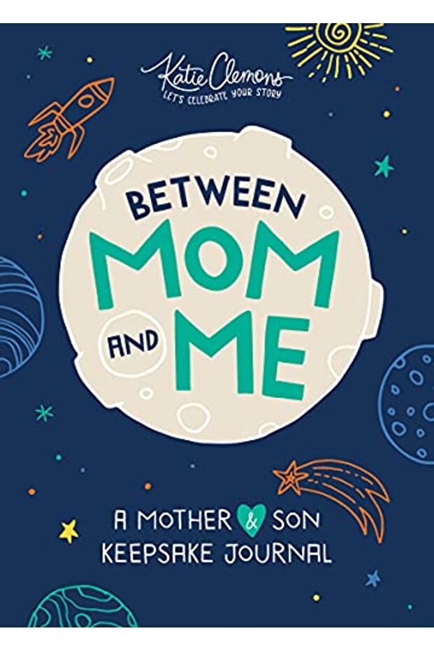 Between Mom and Me: A Mother-Son Journal