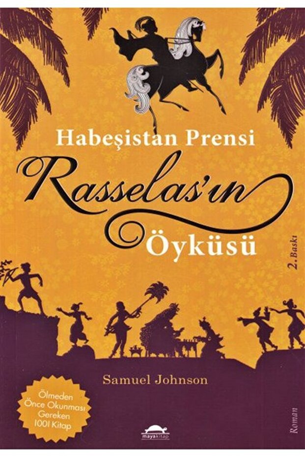Habeşistan Prensi Rasselas'ın Öyküsü - Samuel Johnson