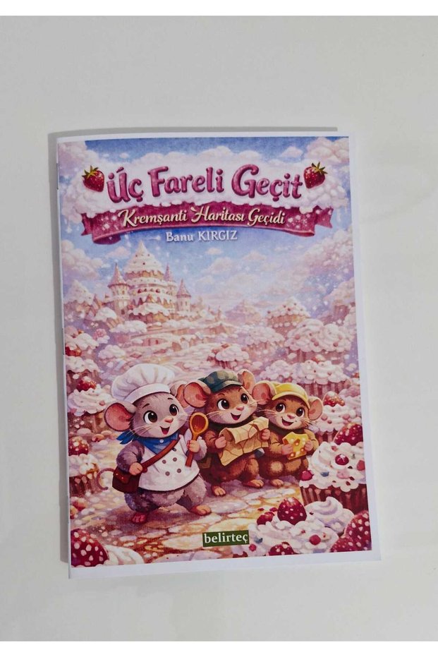 Üç Fareli Geçit (Banu KIRGIZ) - Fairy Tale Book for Ages 3-9