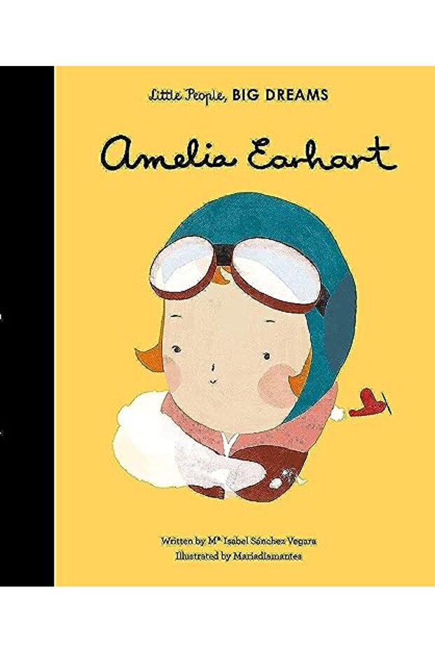 Amelia Earhart (Little People, Big Dreams)