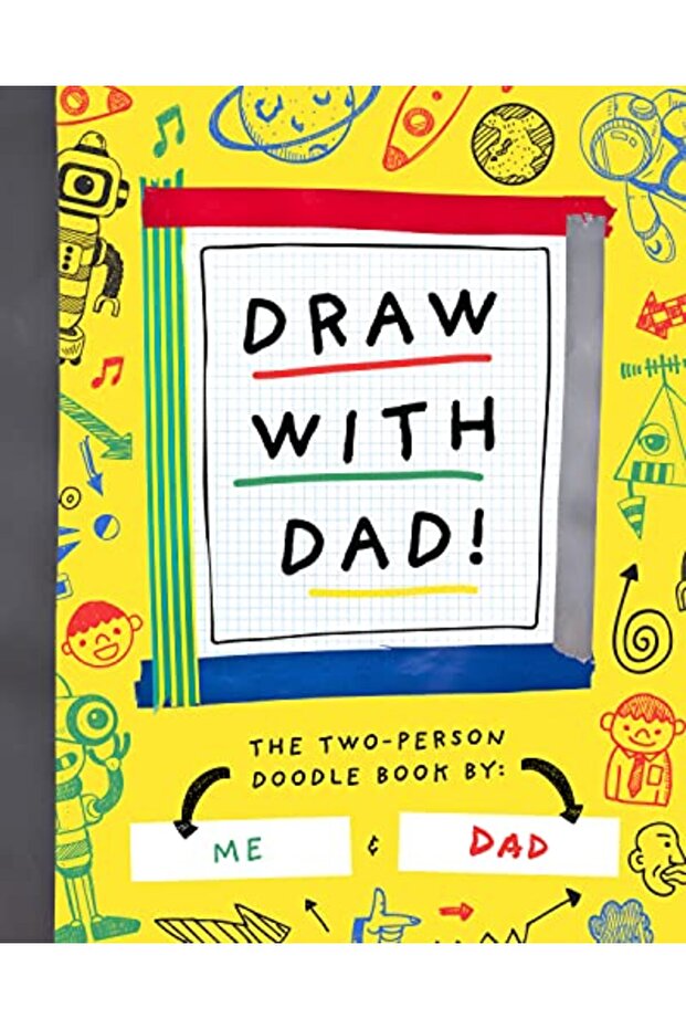 Draw with Dad: The Two-Person Doodle Book