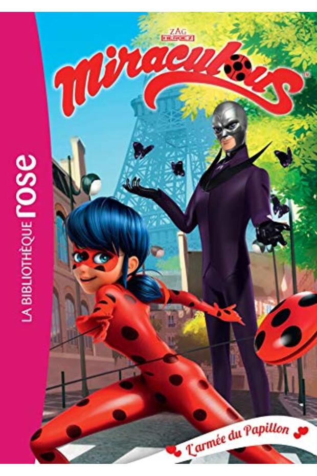 MIRACULOUS - T18 - MIRACULOUS 18 - L'ARMEE DU PAPILLON