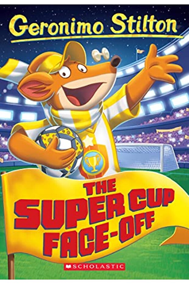 The Super Cup Face-Off (Geronimo Stilton #81)
