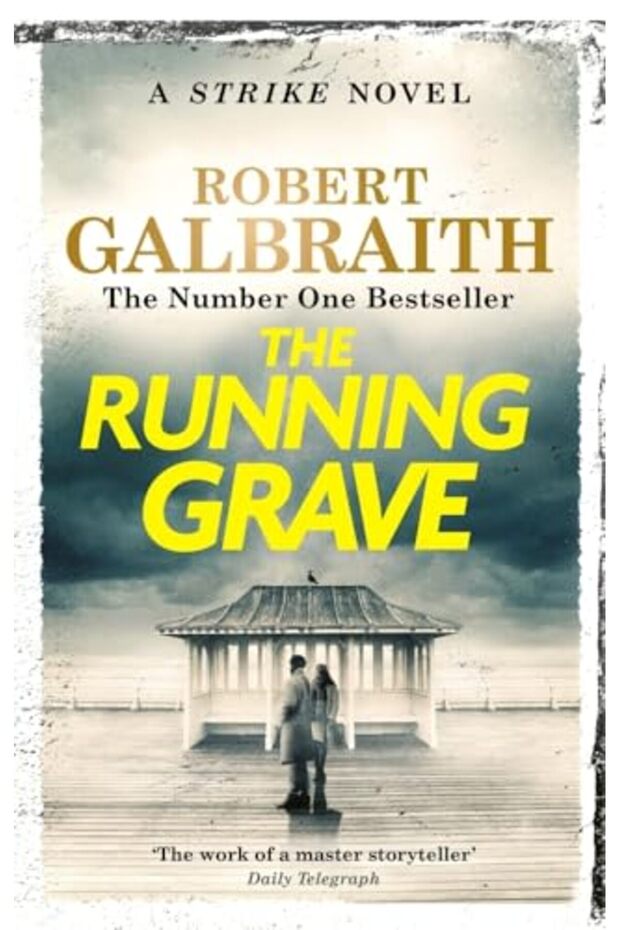 The Running Grave: Cormoran Strike Book 7
