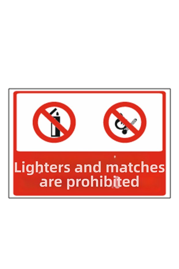 It Is Prohibited to Use Lighters and Matches Dekota Baskiyat – 3 mm Forex Warning Sign 25 cm × 35cm