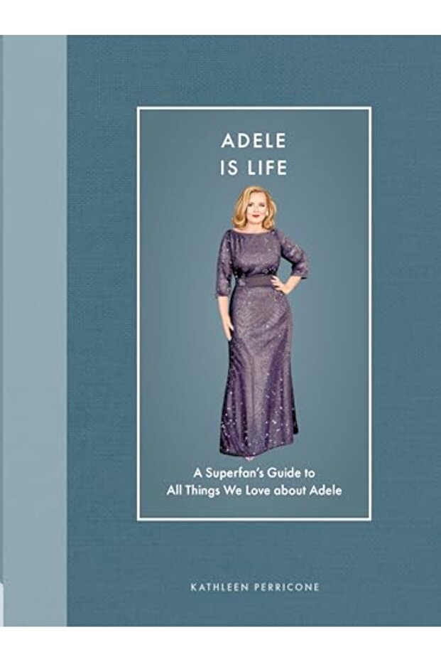 Adele Is Life