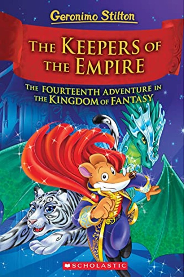 The Keepers Of The Empire (Geronimo Stilton And The Kingdom Of Fantasy #14)