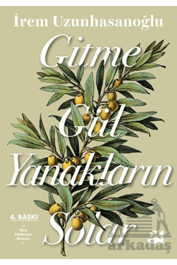 Gitme Gül Yanakların Solar