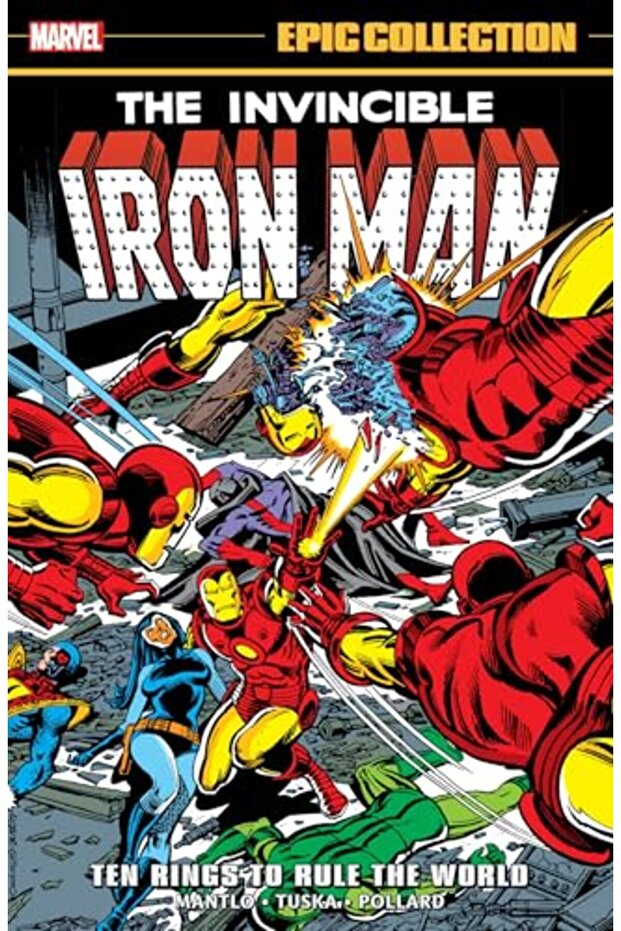 Iron Man Epic Collection: Ten Rings To Rule The World