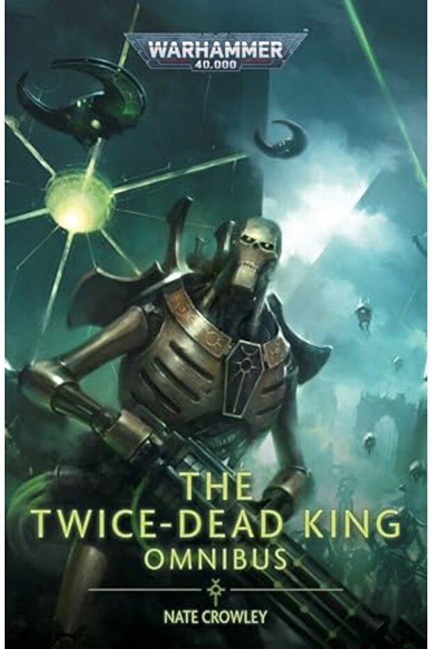 The Twice Dead King: The Omnibus