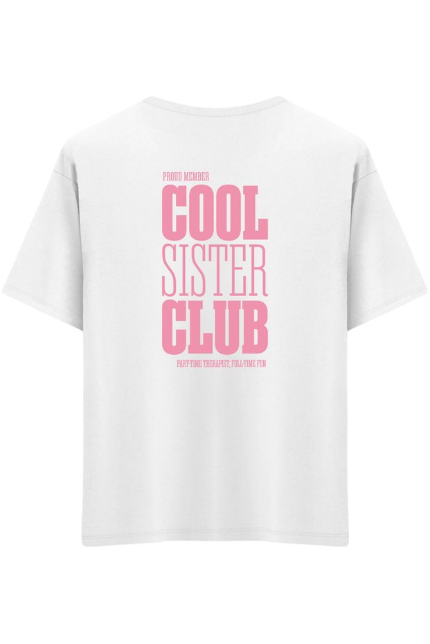 Cool Sister Club Printed Crew Neck Oversized T-Shirt